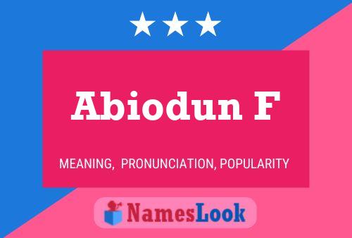 Abiodun F Name Poster