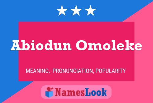 Abiodun Omoleke Name Poster