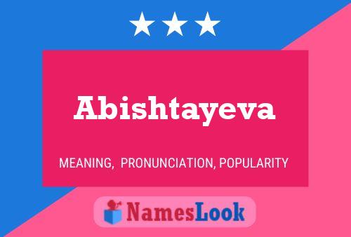 Abishtayeva Name Poster