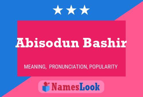 Abisodun Bashir Name Poster