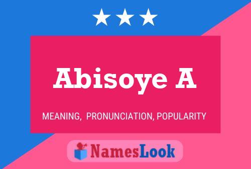 Abisoye A Name Poster