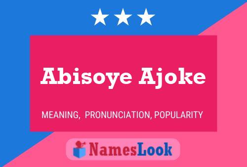 Abisoye Ajoke Name Poster