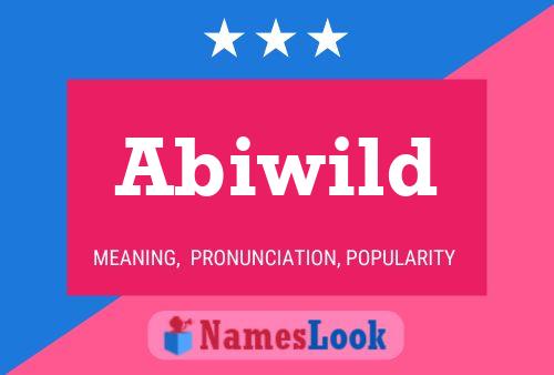 Abiwild Name Poster