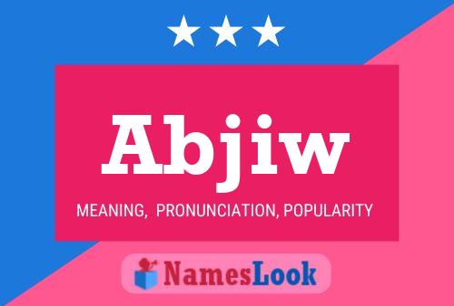 Abjiw Name Poster