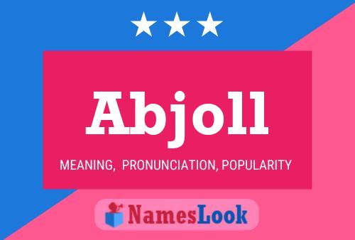 Abjoll Name Poster