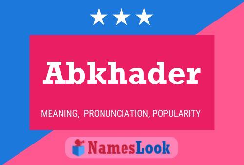 Abkhader Name Poster