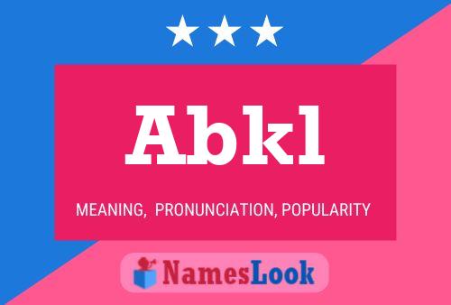 Abkl Name Poster