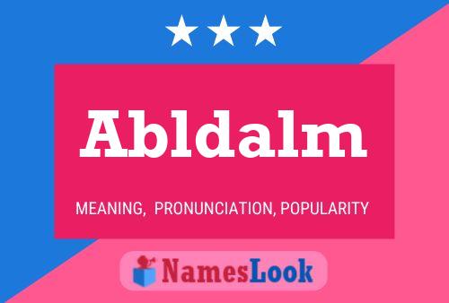 Abldalm Name Poster