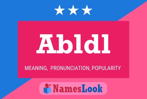 Abldl Name Poster