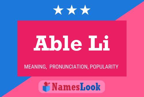 Able Li Name Poster