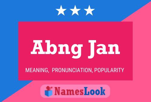 Abng Jan Name Poster