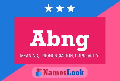 Abng Name Poster