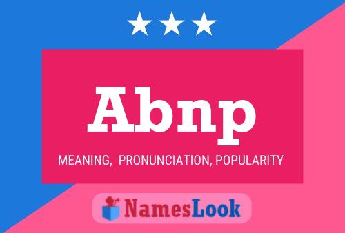 Abnp Name Poster