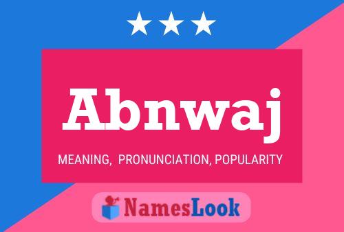 Abnwaj Name Poster