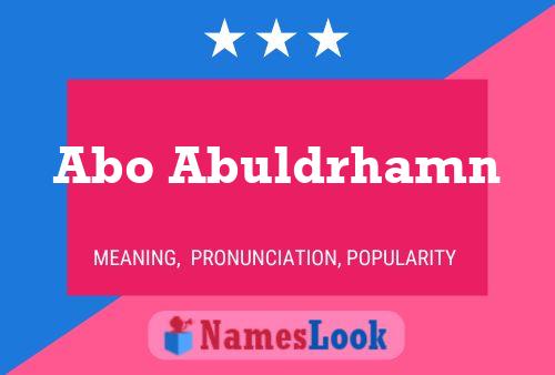 Abo Abuldrhamn Name Poster