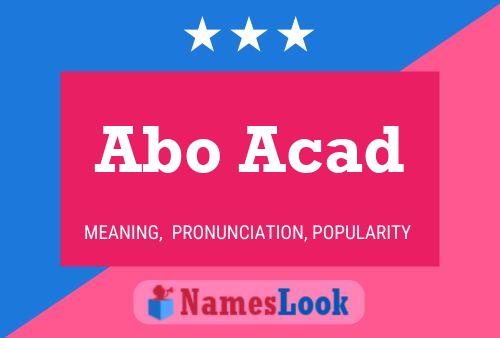 Abo Acad Name Poster