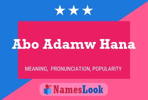 Abo Adamw Hana Name Poster