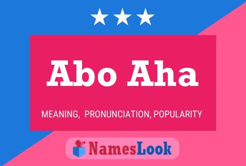 Abo Aha Name Poster