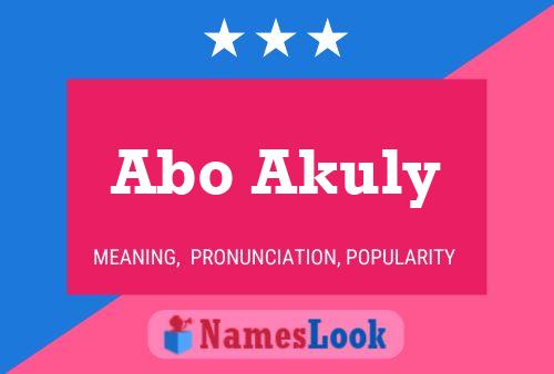 Abo Akuly Name Poster