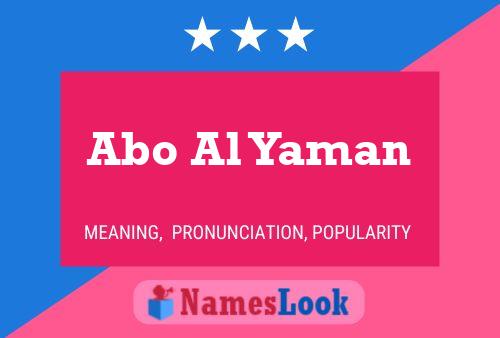 Abo Al Yaman Name Poster