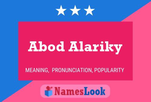 Abod Alariky Name Poster