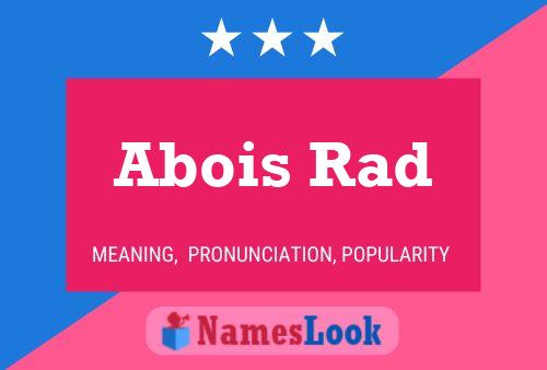 Abois Rad Name Poster