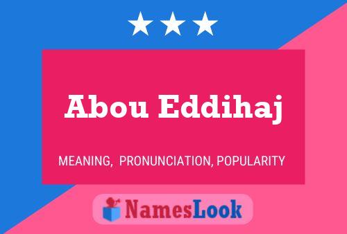 Abou Eddihaj Name Poster