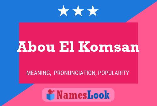 Abou El Komsan Name Poster