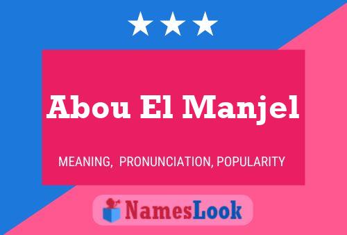 Abou El Manjel Name Poster