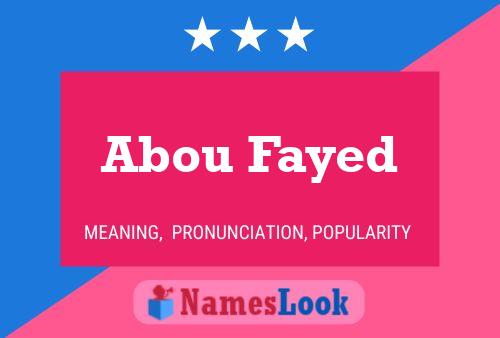 Abou Fayed Name Poster