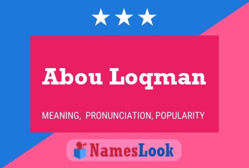 Abou Loqman Name Poster