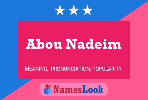 Abou Nadeim Name Poster