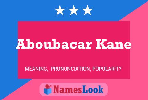 Aboubacar Kane Name Poster