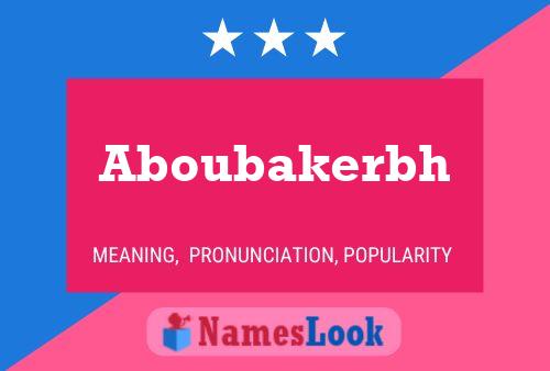 Aboubakerbh Name Poster