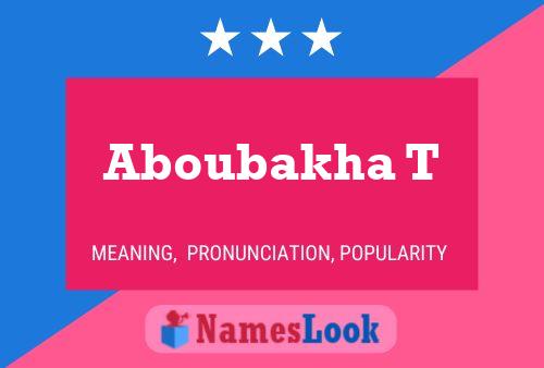 Aboubakha T Name Poster