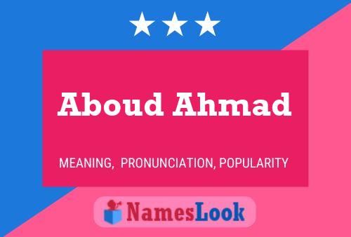 Aboud Ahmad Name Poster