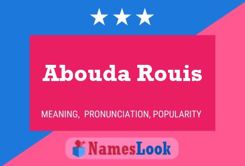 Abouda Rouis Name Poster