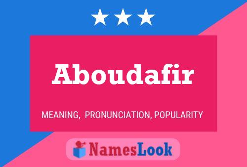 Aboudafir Name Poster