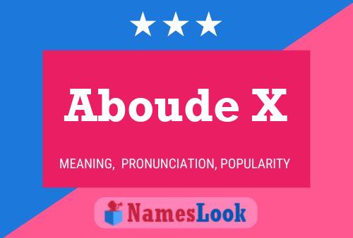 Aboude X Name Poster