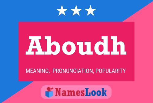 Aboudh Name Poster