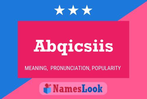 Abqicsiis Name Poster