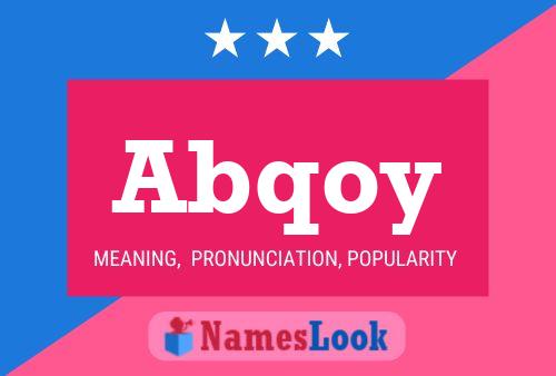 Abqoy Name Poster