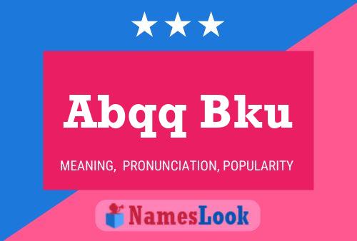 Abqq Bku Name Poster