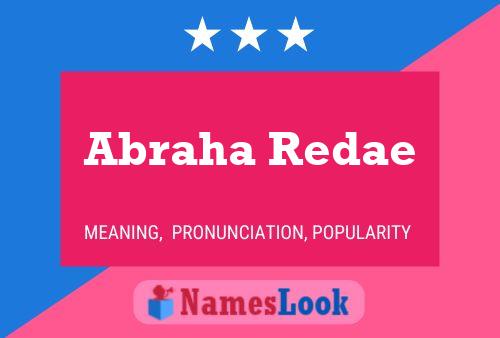 Abraha Redae Name Poster