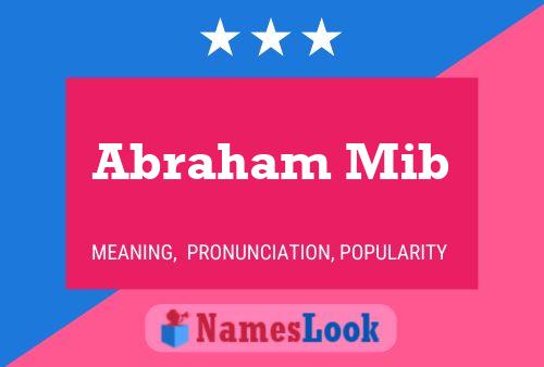 Abraham Mib Name Poster