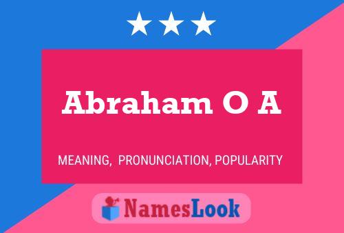 Abraham O A Name Poster