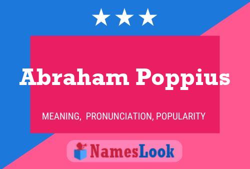 Abraham Poppius Name Poster