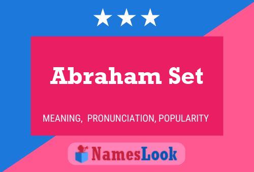 Abraham Set Name Poster