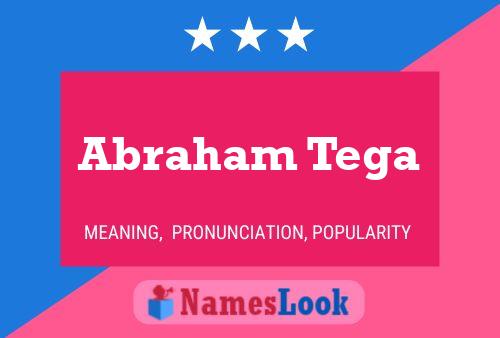 Abraham Tega Name Poster