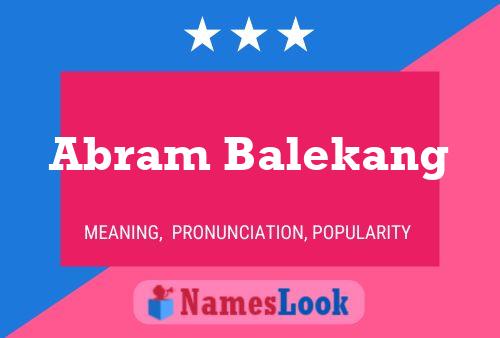 Abram Balekang Name Poster